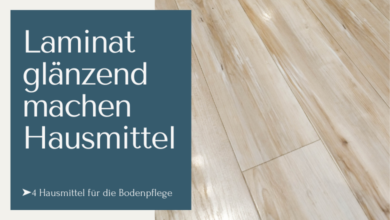 Laminat glänzend machen Hausmittel ➤ 4 Hausmittel für die Bodenpflege