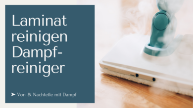 Laminat reinigen Dampfreiniger ➤ Vor- & Nachteile beim Einsatz von Dampf