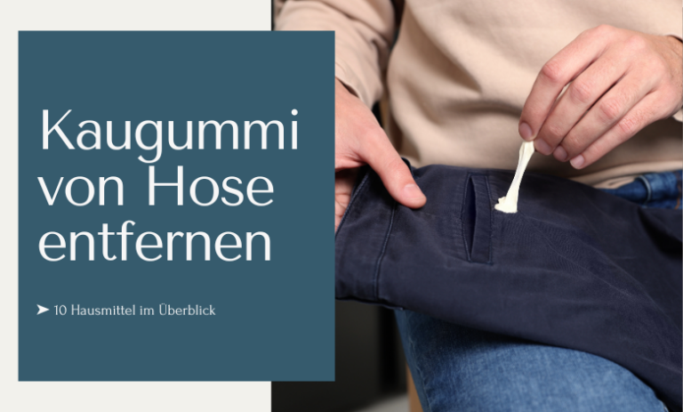 Wie Bekomme Ich Kaugummi Aus Der Hose 🧼👖 Kaugummi von Hose entfernen - 10 Hausmittel im Test | sauberZ.de