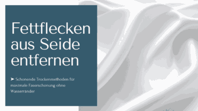 Fettflecken aus Seide entfernen mit schonenden Methoden ohne Wasserränder zu riskieren!