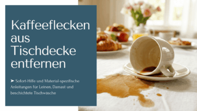 Kaffeeflecken aus Tischdecke entfernen mit vier bewährten Methoden.