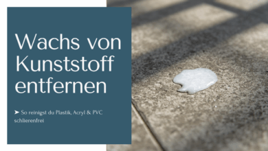Wachs von Kunststoff entfernen - So reinigst Du Plastik, Acryl und PCV schlierenfrei